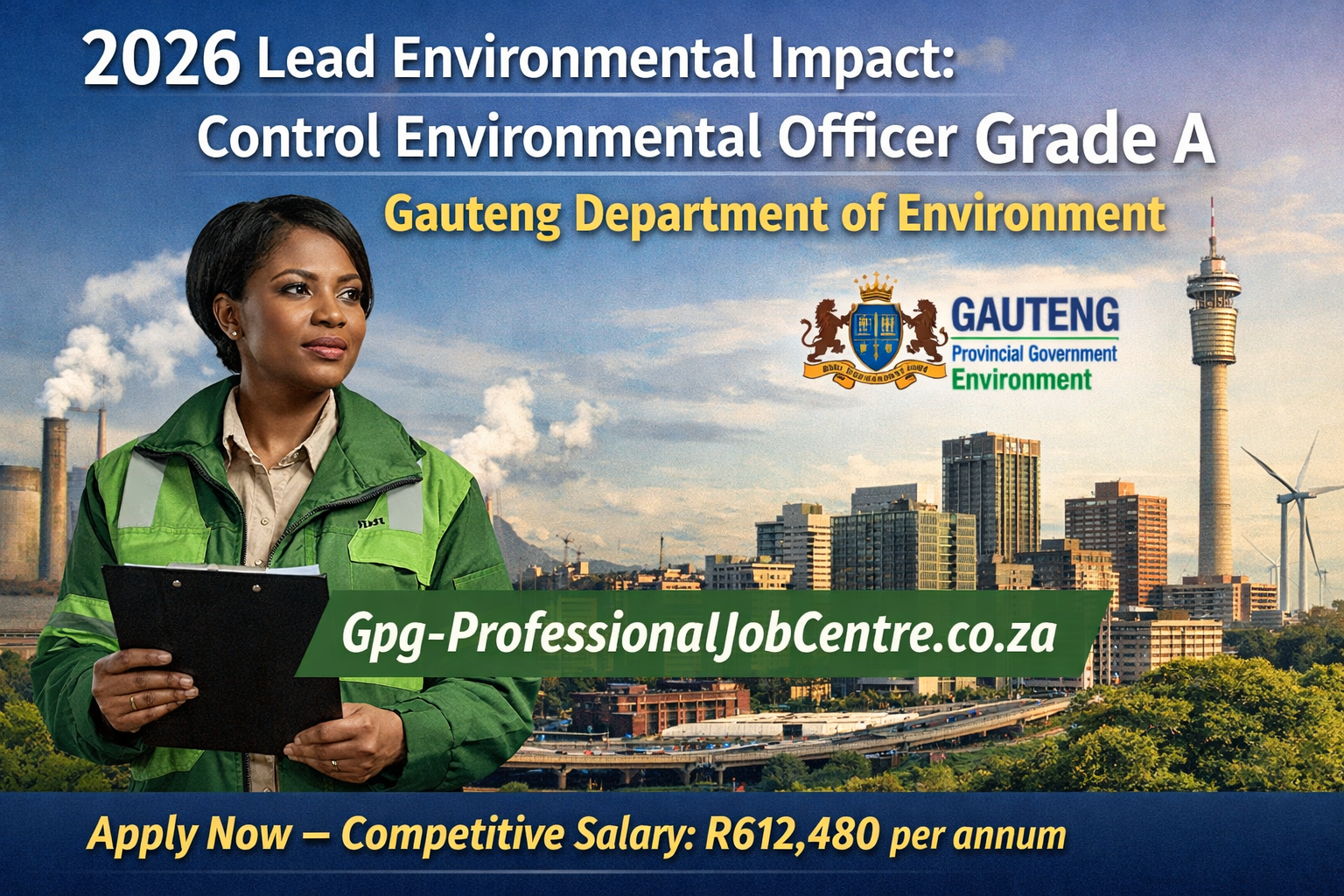 2026 Lead Environmental Impact: Control Environmental Officer Grade A – Gauteng Department of Environment