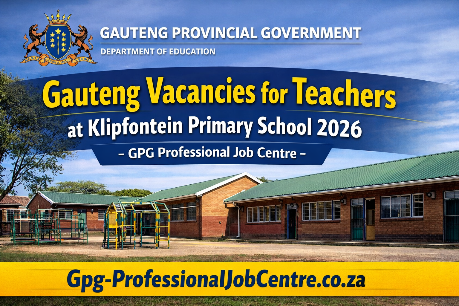 Gauteng Vacancies for Teachers at Klipfontein Primary School 2026 – GPG Professional Job Centre