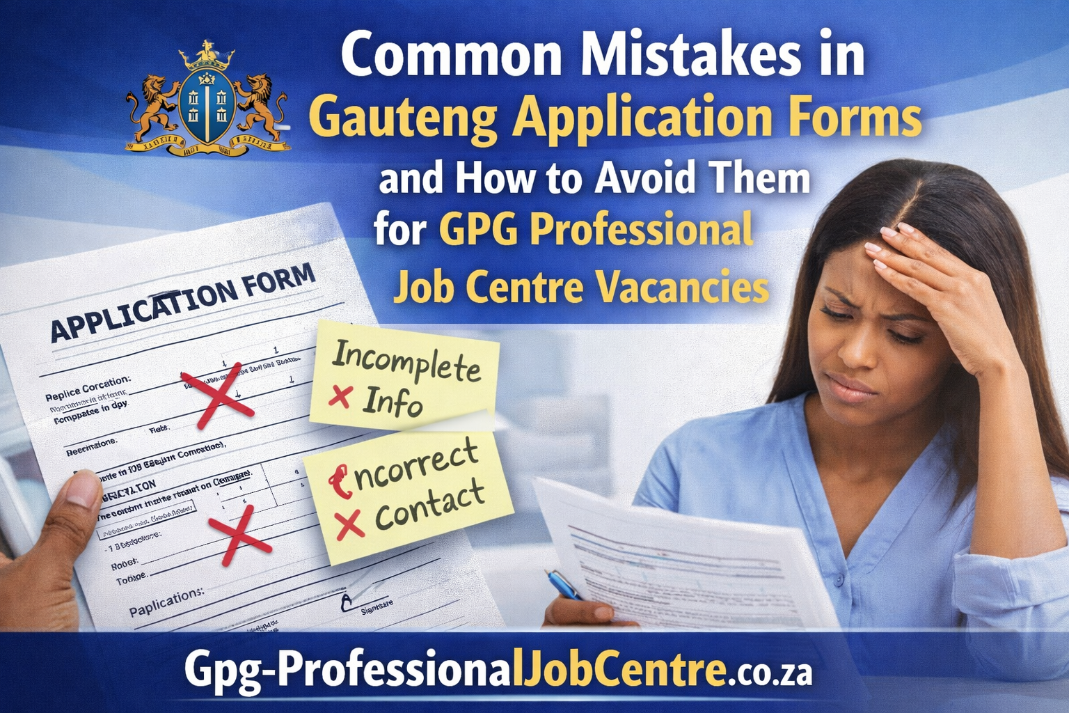 Common Mistakes in Gauteng Application Forms and How to Avoid Them for GPG Professional Job Centre Vacancies