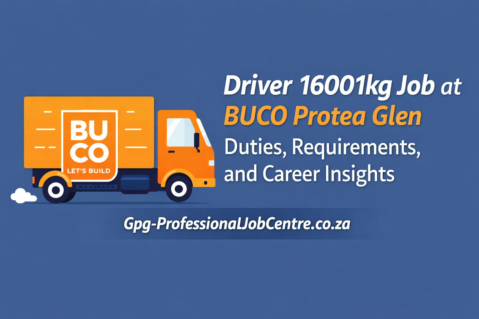 Driver operating a 16001kg truck delivering construction materials in Protea Glen