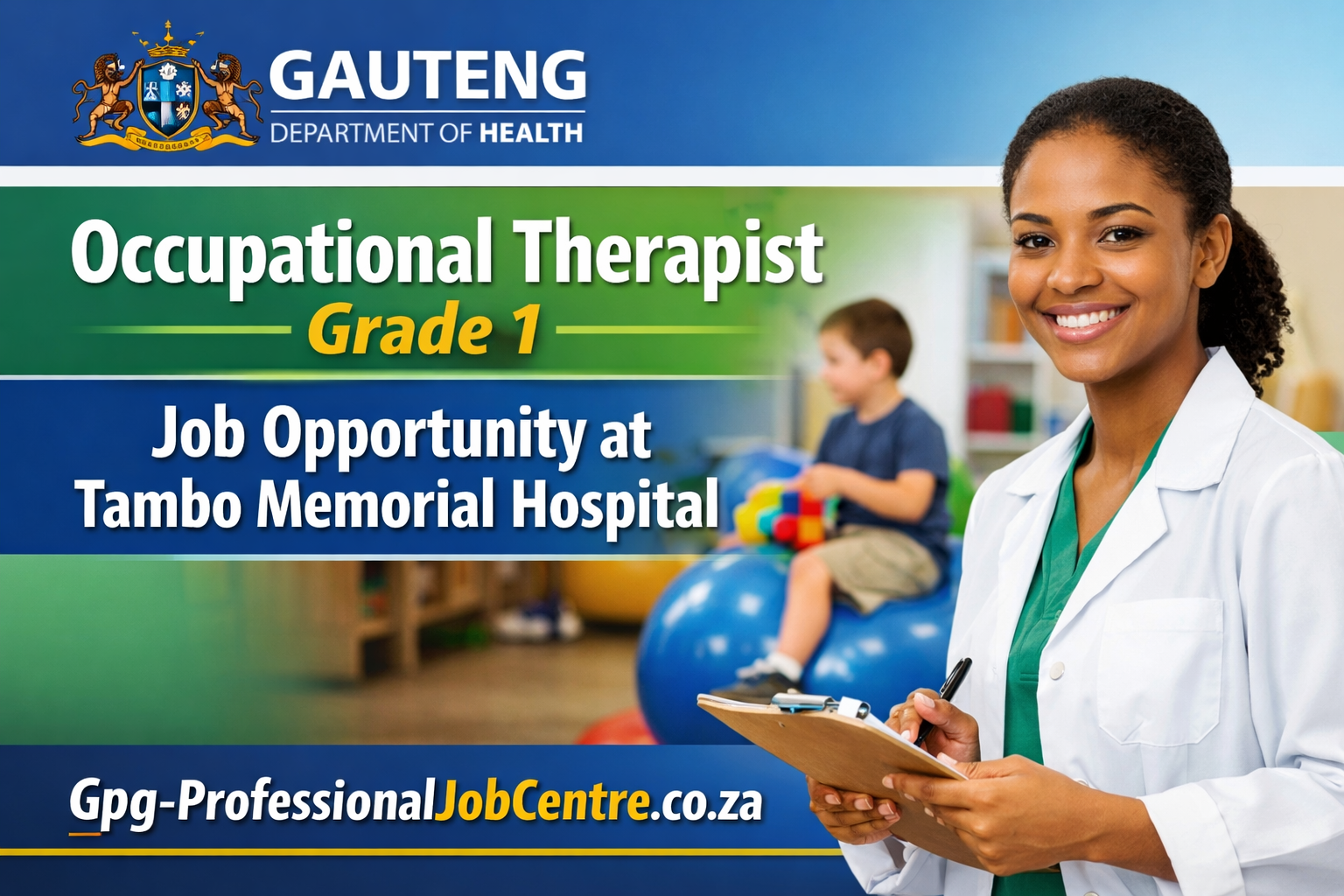 Gauteng Department Occupational Therapist Grade 1 job vacancy at Tambo Memorial Hospital