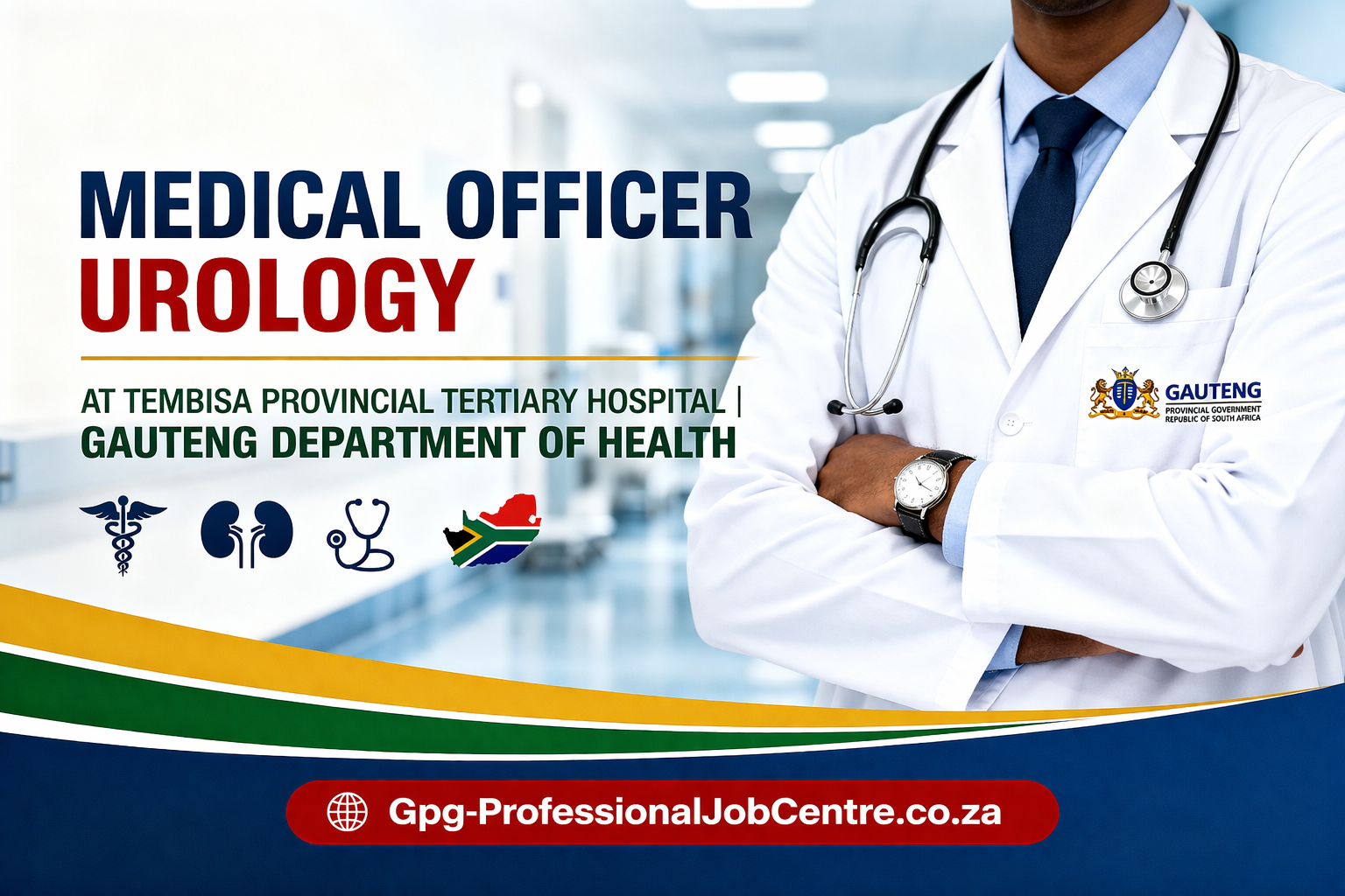 Medical Officer Urology at Tembisa Provincial Tertiary Hospital | Gauteng Department of Health