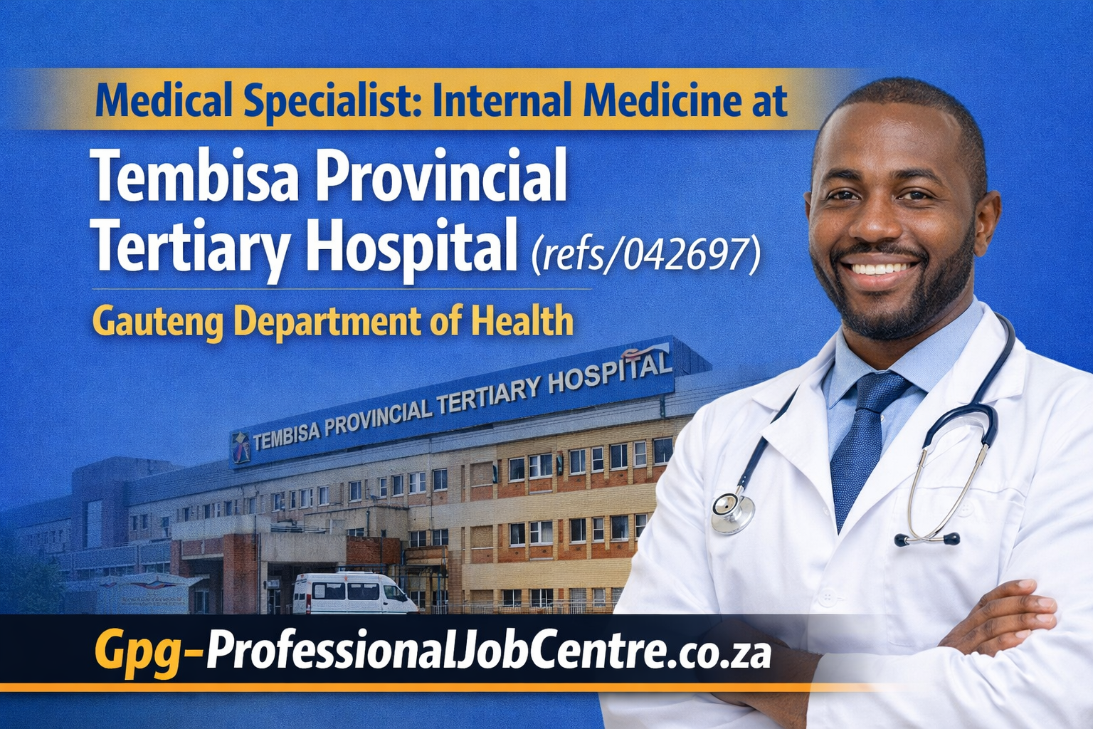 Medical Specialist treating patients at Tembisa Provincial Tertiary Hospital