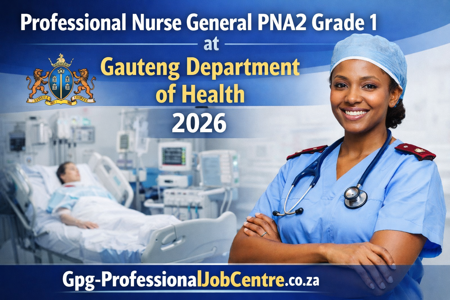 Professional Nurse PNA2 Grade 1 Gauteng Department Health job opportunity