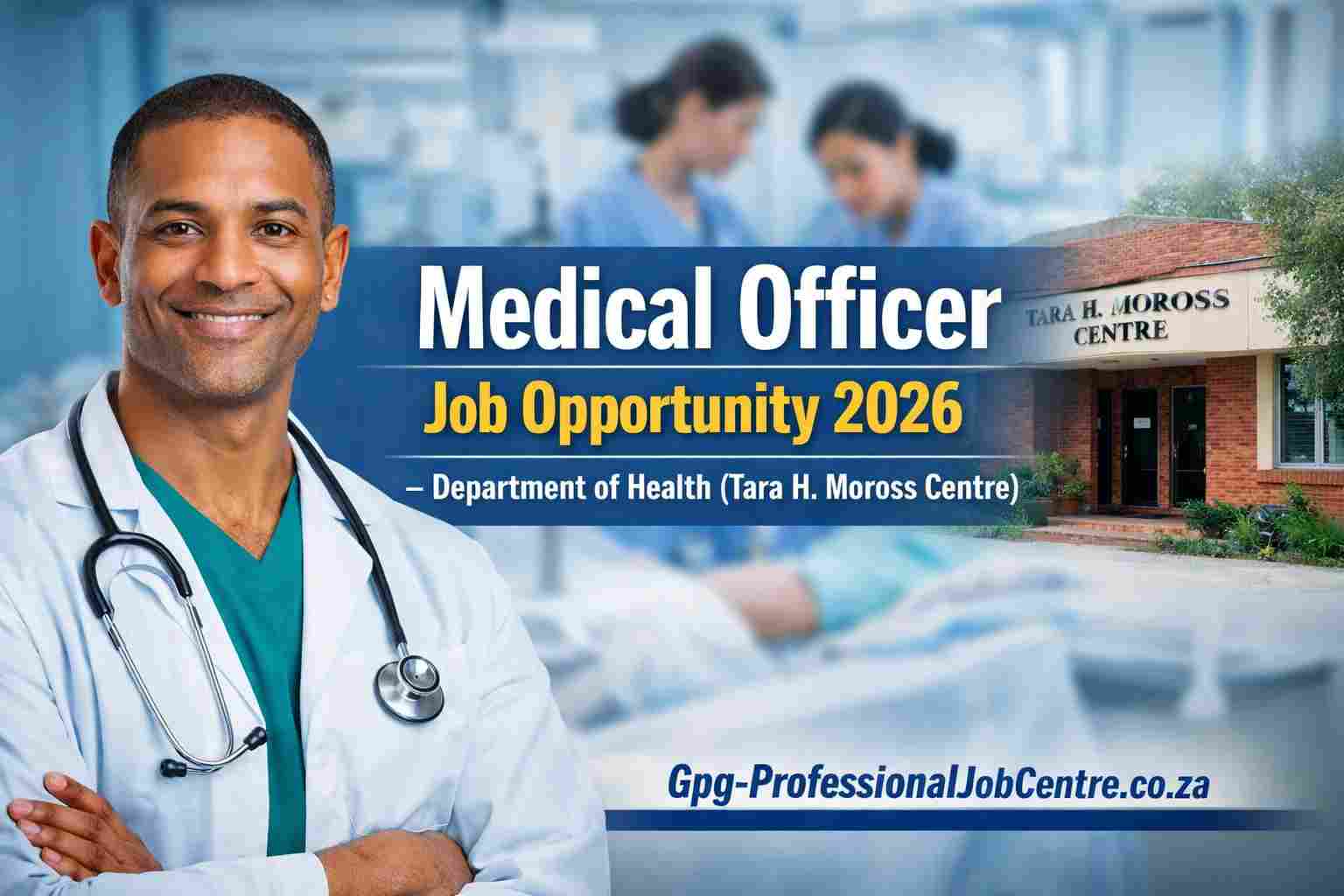 Medical officer providing psychiatric care at Tara H Moross Centre Gauteng