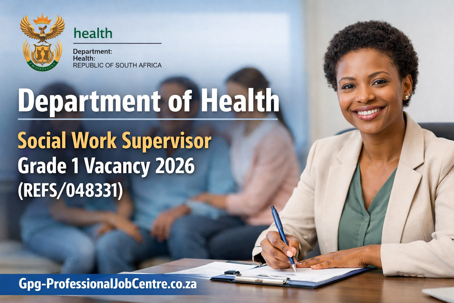 Department of Health Social Work Supervisor Grade 1 Vacancy 2026 (REFS/048331)