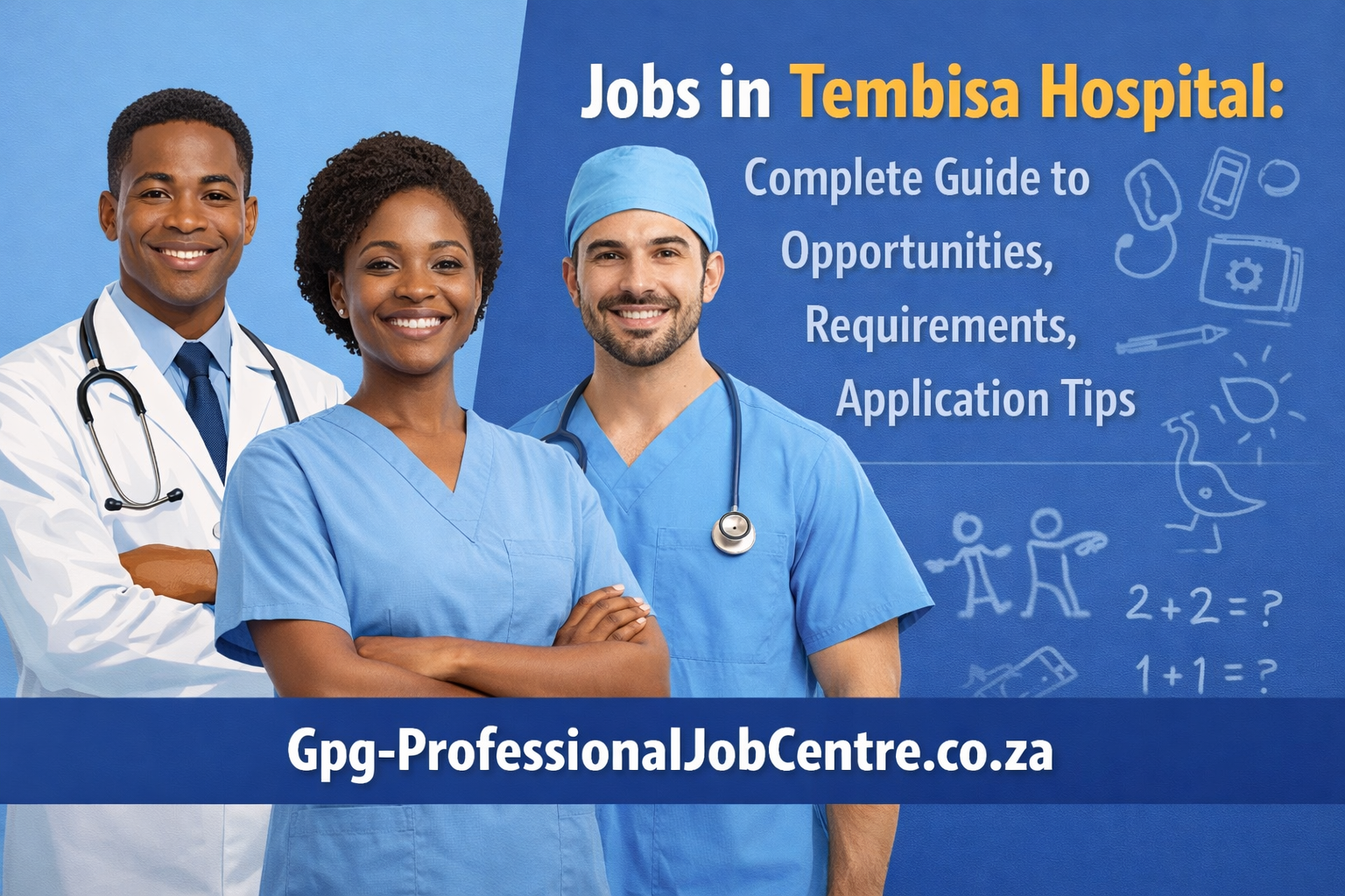 Healthcare professionals and support staff at Tembisa Hospital in Gauteng