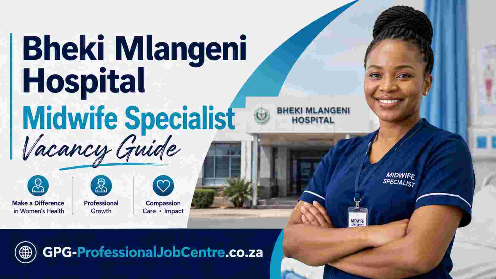 Bheki Mlangeni Hospital midwifery vacancies professional nurse specialist job guide