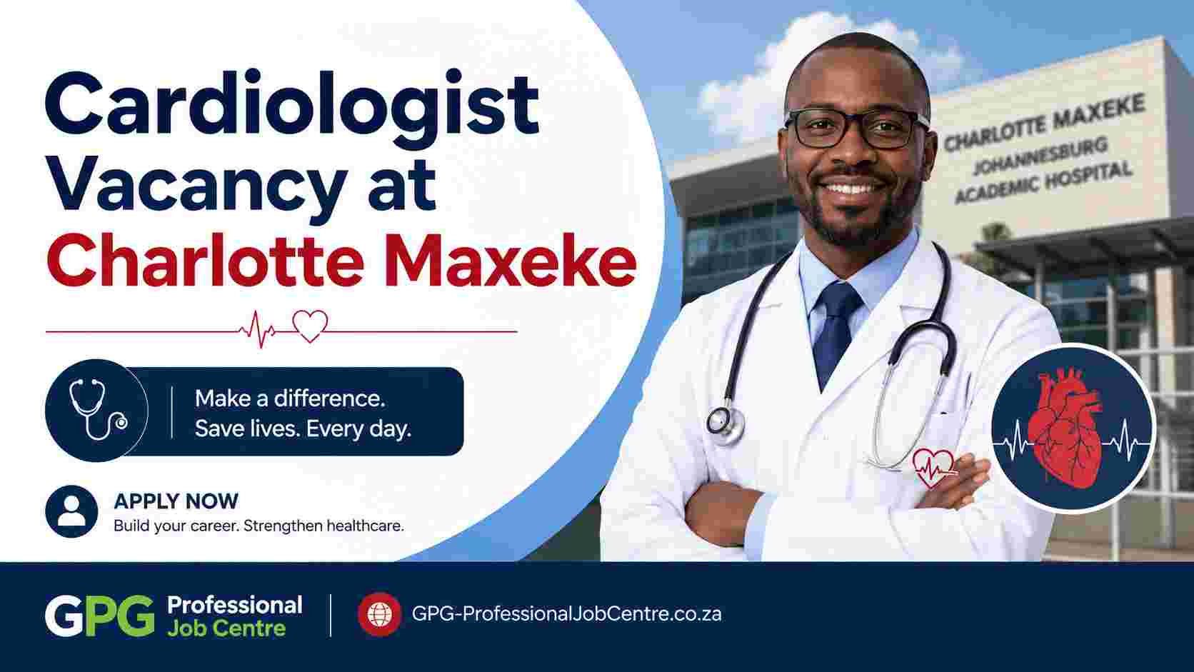 Medical Specialist Cardiologist vacancy at Charlotte Maxeke Hospital in Gauteng